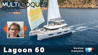 Lagoon 60 catamaran  Essai en mer  Multicoques Mag