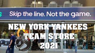 NEW YORK YANKEES TEAM STORE 2021