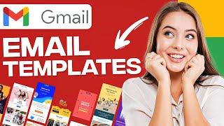 How To Create Email Templates With Gmail 2024  Tutorial For Beginners