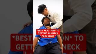 *BEST REACTION* TO GETTING HIS NECK CRACKED#chiropractic #asmr #trending #shorts