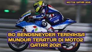 Finis di Posisi 9 Ternyata Ini Alasan Bo Bendsneyder Terpaksa Mundur Teratur di Moto2 Qatar 2021
