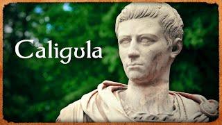 Caligula Insane Tyrant & Sexually Perverse Emperor of Rome  Tales of Earth