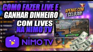 COMO FAZER LIVE NA NIMO TV PELO CELULAR  ATUALIZADO 2021 E COMO GANHAR DINHEIRO MONETIZANDO A NIMO