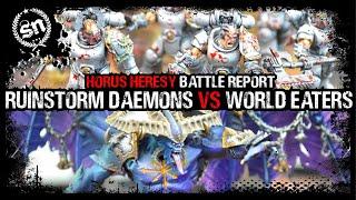 Daemons of the Ruinstorm vs World Eaters - The Horus Heresy Battle Report