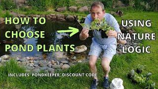 How to choose Wildlife Pond Plants using NATURE LOGIC