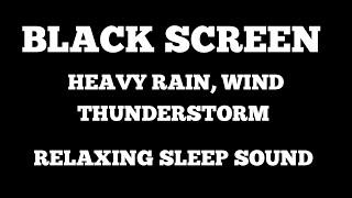 Heavy Rain Winds & Thunder  11 HOUR Sleep sound  Boneys relaxing sounds
