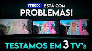 Novo aplicativo MAX com VÁRIOS PROBLEMAS Testamos em 3 TVs O antigo HBO MAX era melhor?