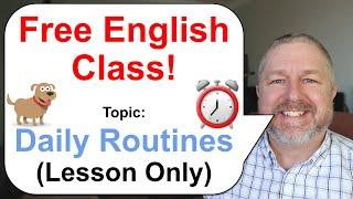 Free English Class Topic Our Daily Routines ⏰ Lesson Only