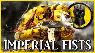 IMPERIAL FISTS - Praetorians of Terra  Warhammer 40k Lore