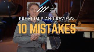 Piano Buying Tips 10 Common Mistakes People Make When Buying A Piano﻿