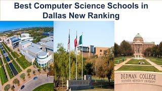 Best Computer Science Schools In Dallas New Ranking