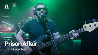 Prison Affair - Entre Barrotes  Audiotree Live