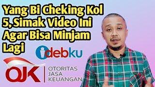 Bi Checking Pernah Kol 5 Apakah Bisa Mengajukan Pinjaman Lagi?