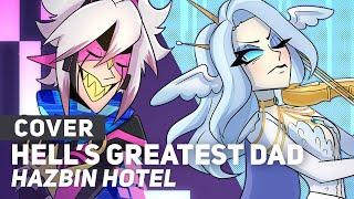 Hazbin Hotel - Hells Greatest Dad  Tech Support Edition  AmaLee & CyYu