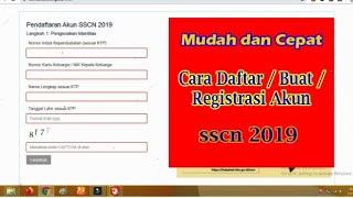 MUDAH DAN CEPAT CARA DAFTAR AKUN SSCN BKN CPNS 2019