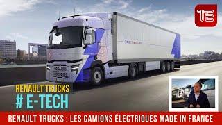 E-Tech de Renault Trucks  les camions électriques made in France