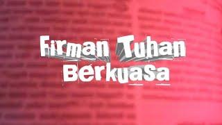 Firman Tuhan berkuasa ️