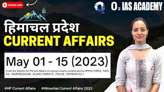 Himachal Current Affairs 2023  HP May 2023 Current Affairs  Current Affairs for HPAS Exam