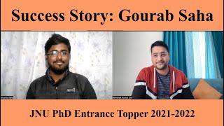 Success Story  Gourab Saha  JNU PhD Entrance Topper  2021-2022