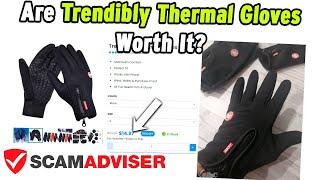 Are Trendibly Thermal Gloves Any Good? Check Out These Reviews Before Purchasing From TrendiblyShop