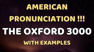 American Pronunciation  The Oxford 3000 Words - English Words List With Examples - Part 1