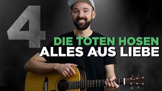 Alles aus Liebe von den Toten Hosen - kompletter Song im Lagerfeuer Stil - Teil 4