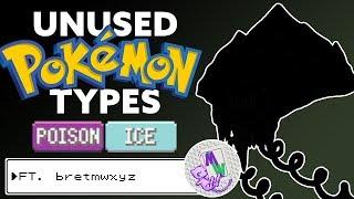 Unused Pokémon Types PoisonIce  ft. bretmwxyz