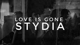 remember I love you  Stydia  Love is Gone