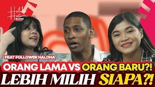 ORANG LAMA VS. ORANG BARU? LEBIH MILIH SIAPA?  DEBAT BOCOUM x FIRDA - Haloha Hati S3