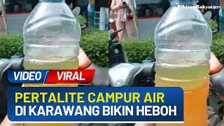 Viral Video Pertalite Bercampur Air di Karawang Pihak SPBU Angkat Bicara