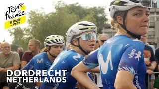 Tour de France Femmes 2024 Day 2 - Dordrecht Pre-Race Highlights