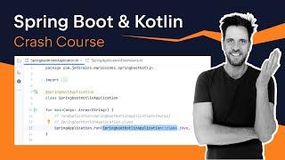 Spring Boot & Kotlin Tutorial - Crash Course For Java Devs