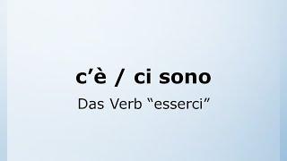 34 - c’è und ci sono im Italienischen  Il verbo esserci  Italienisch leicht gemacht mit Ottimo 