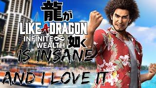 Like a Dragon Infinite Wealth is INSANE and I Love It