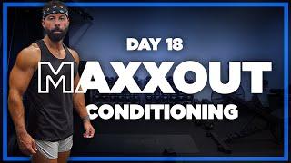 MAXXOUT Dumbbell Workout Program - DAY 18 CONDITIONING WORKOUT