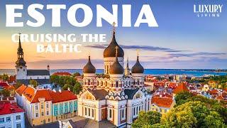 Travel with Us To STUNNING Estonia  Cruising The Baltic Sea  Luxury Living