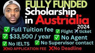 $34000 + Free Tuition + Flight ticket  Full Scholarship in Australia 2024 - Move  February 2025