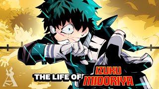 The Life Of Izuku Midoriya My Hero Academia