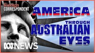 How do these Aussies feel about the way America is going?  Foreign Correspondent