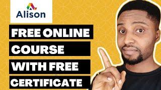 Alison Free Diploma and Certificate  Free Online courses with Free Certificate 