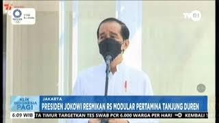 PRESIDEN JOKOWI RESMIKAN RS MODULAR PERTAMINA TANJUNG DUREN