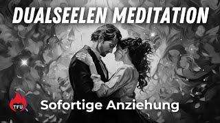 Manifestiere JETZT deine Dualseeleneinheit  Kraftvolle Meditation