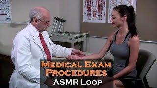 ASMR Loop Hand and Reflex Exam - Unintentional - Soft Spoken - 45 mins