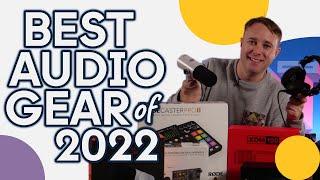 Best Audio Gear 2022  Best Equipment for Podcasters Streamers and Broadcasters