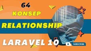 Belajar Laravel 10 Konsep Relationship