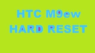 HTC M9ew HARD RESET - FORMAT - DESEN KİLİDİ