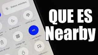 Que es y Para que Sirve NEARBY en Telefonos Android