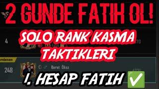 1. HESAP FATİH OLDU   TEKLİ ÜŞN RANK KASMA FATİH OLMA TAKTİKLERİ SOLO LUPPO 2 GÜNDE FATİH OL