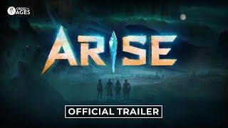 Arise - Official Trailer  Cross The Ages