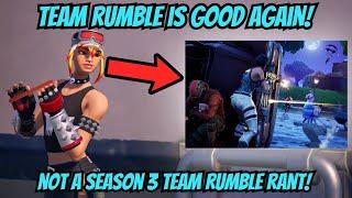 Team Rumble is Actually GETTING BETTER Not A Season 3 Team Rumble RANT Fortnite Battle Royale